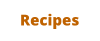 Recipes